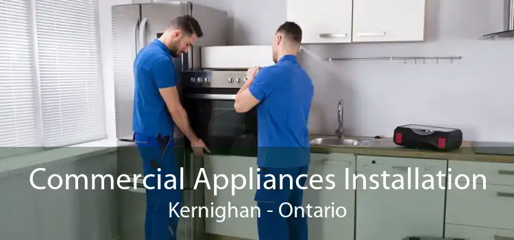 Commercial Appliances Installation Kernighan - Ontario
