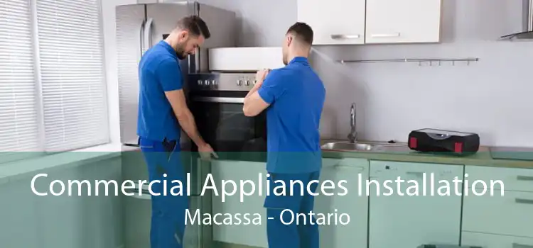 Commercial Appliances Installation Macassa - Ontario