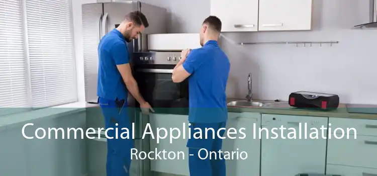 Commercial Appliances Installation Rockton - Ontario