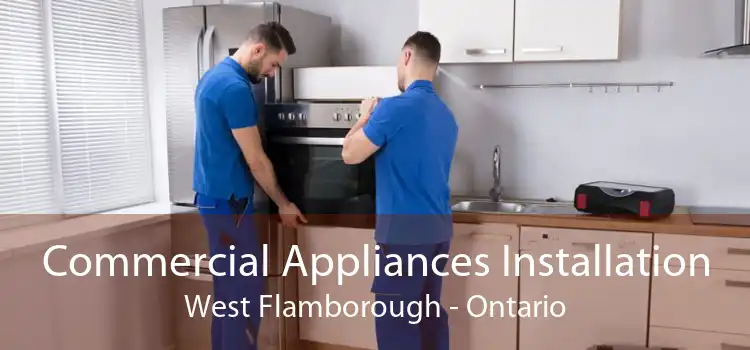 Commercial Appliances Installation West Flamborough - Ontario
