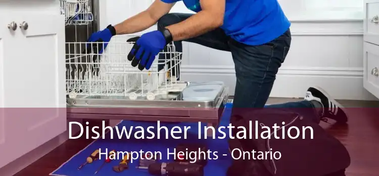 Dishwasher Installation Hampton Heights - Ontario