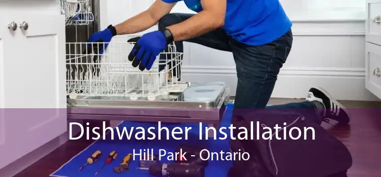 Dishwasher Installation Hill Park - Ontario