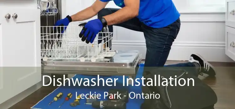 Dishwasher Installation Leckie Park - Ontario