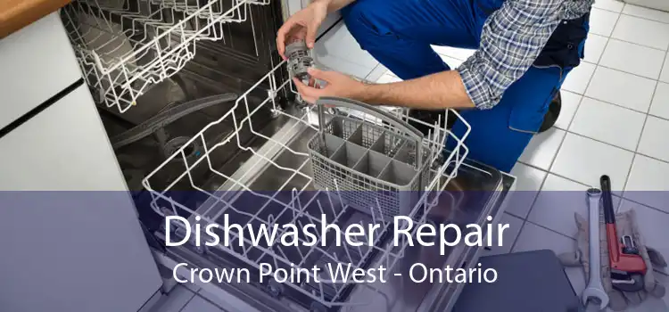 Dishwasher Repair Crown Point West - Ontario