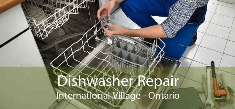 Dishwasher Repair International Village - Ontario