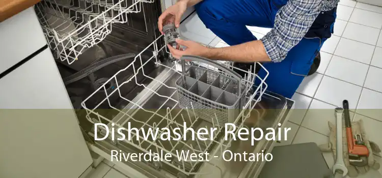 Dishwasher Repair Riverdale West - Ontario