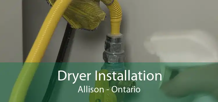Dryer Installation Allison - Ontario