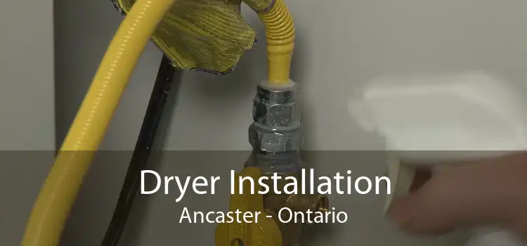 Dryer Installation Ancaster - Ontario