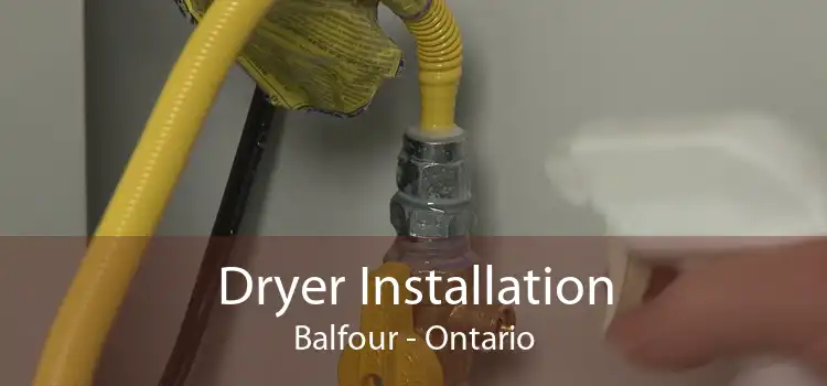 Dryer Installation Balfour - Ontario