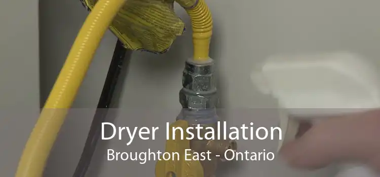 Dryer Installation Broughton East - Ontario
