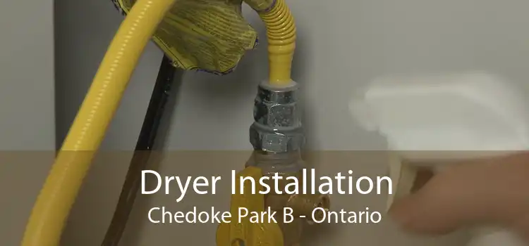 Dryer Installation Chedoke Park B - Ontario