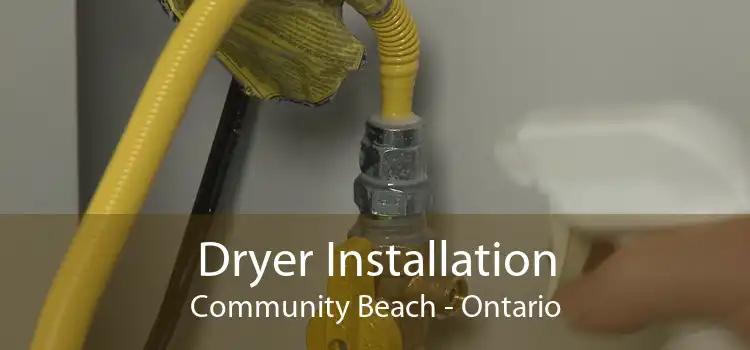 Dryer Installation Community Beach - Ontario