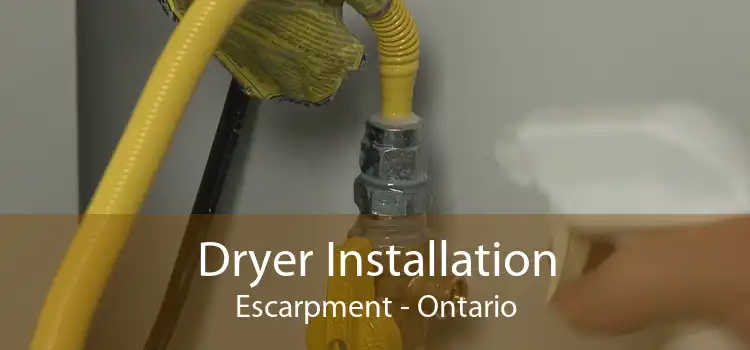 Dryer Installation Escarpment - Ontario