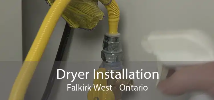 Dryer Installation Falkirk West - Ontario