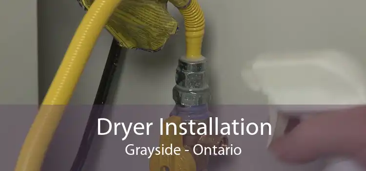 Dryer Installation Grayside - Ontario