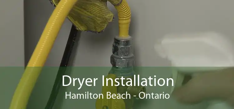 Dryer Installation Hamilton Beach - Ontario