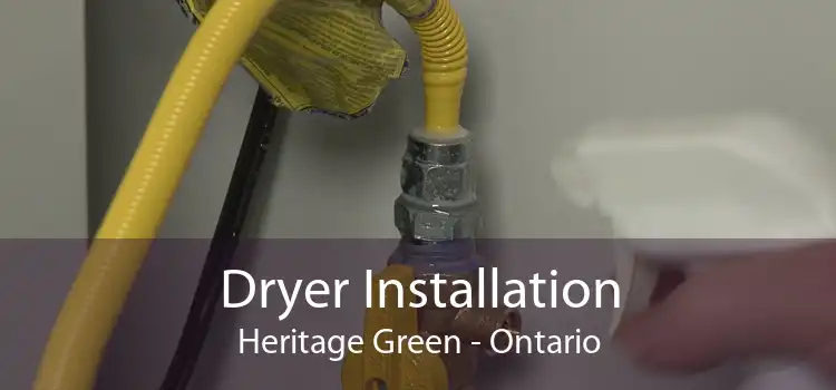 Dryer Installation Heritage Green - Ontario