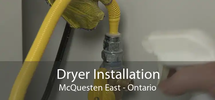 Dryer Installation McQuesten East - Ontario