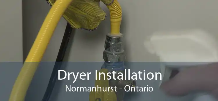 Dryer Installation Normanhurst - Ontario