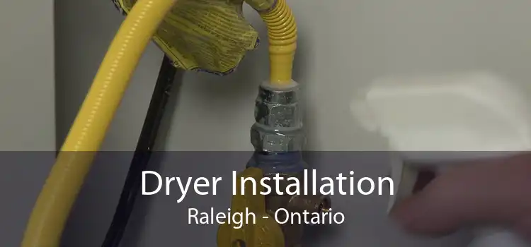 Dryer Installation Raleigh - Ontario