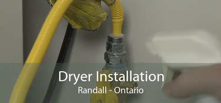 Dryer Installation Randall - Ontario