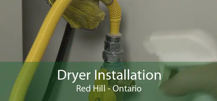 Dryer Installation Red Hill - Ontario
