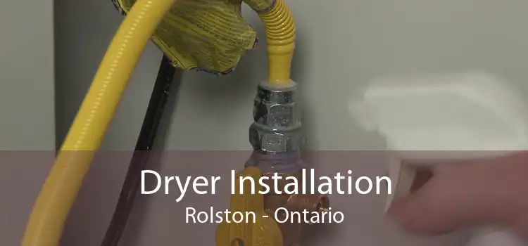 Dryer Installation Rolston - Ontario