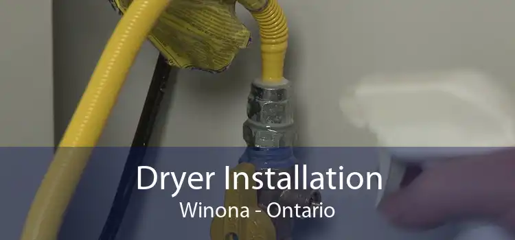 Dryer Installation Winona - Ontario