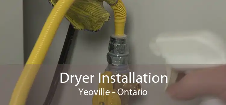 Dryer Installation Yeoville - Ontario