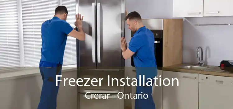 Freezer Installation Crerar - Ontario