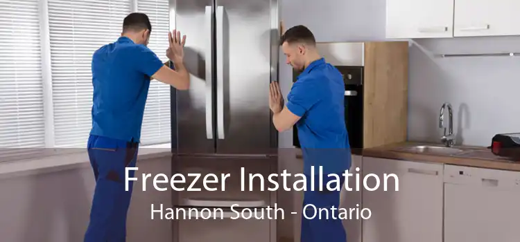 Freezer Installation Hannon South - Ontario