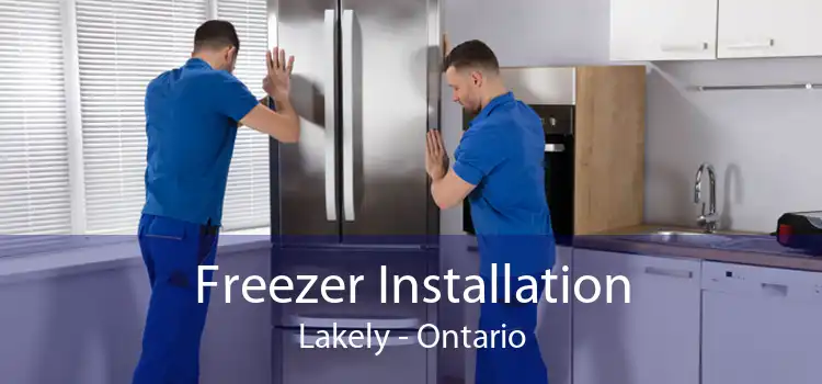 Freezer Installation Lakely - Ontario