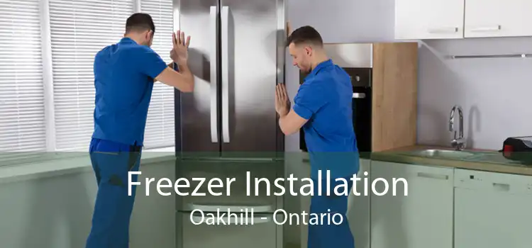 Freezer Installation Oakhill - Ontario