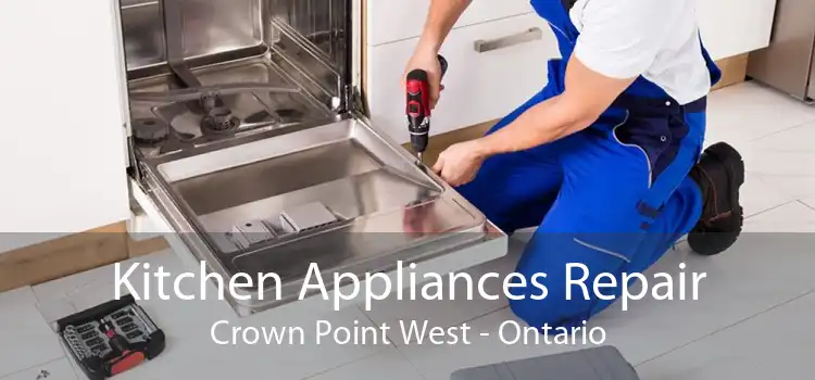 Kitchen Appliances Repair Crown Point West - Ontario