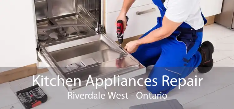 Kitchen Appliances Repair Riverdale West - Ontario