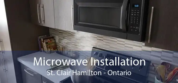 Microwave Installation St. Clair Hamilton - Ontario