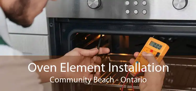 Oven Element Installation Community Beach - Ontario