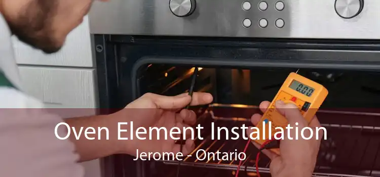 Oven Element Installation Jerome - Ontario
