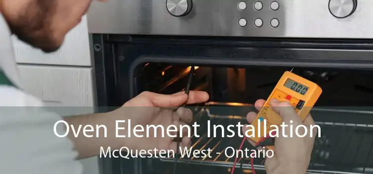 Oven Element Installation McQuesten West - Ontario