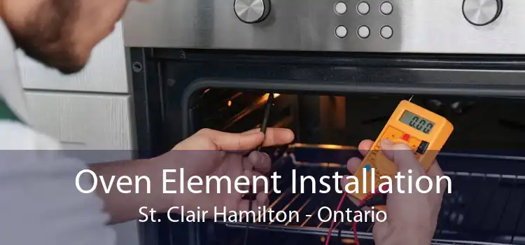 Oven Element Installation St. Clair Hamilton - Ontario