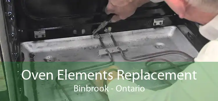 Oven Elements Replacement Binbrook - Ontario