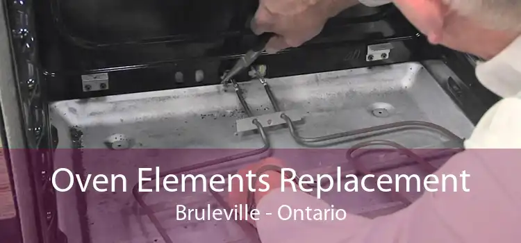 Oven Elements Replacement Bruleville - Ontario