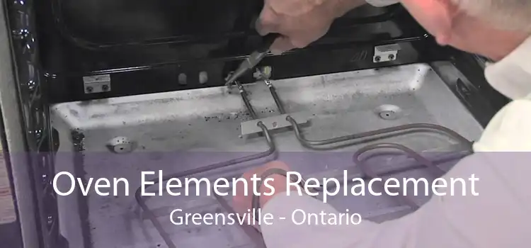 Oven Elements Replacement Greensville - Ontario