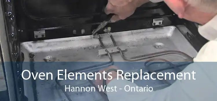 Oven Elements Replacement Hannon West - Ontario