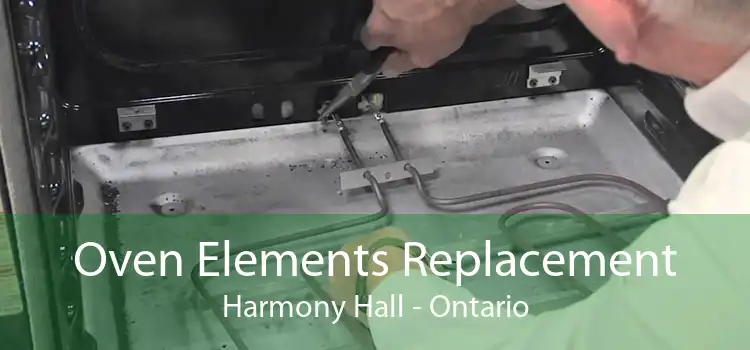Oven Elements Replacement Harmony Hall - Ontario