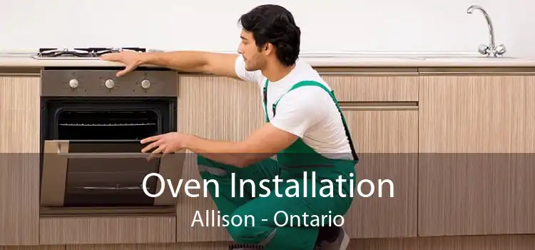 Oven Installation Allison - Ontario