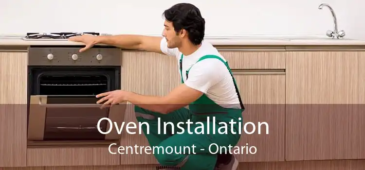 Oven Installation Centremount - Ontario