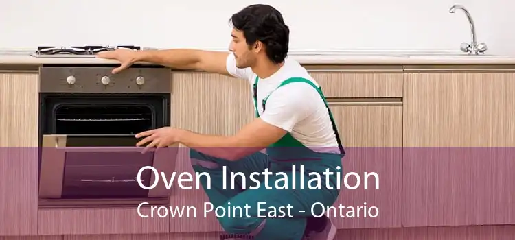 Oven Installation Crown Point East - Ontario