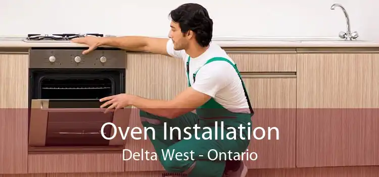 Oven Installation Delta West - Ontario