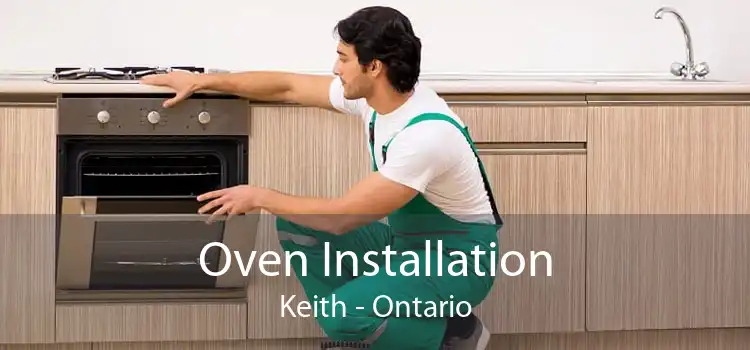 Oven Installation Keith - Ontario